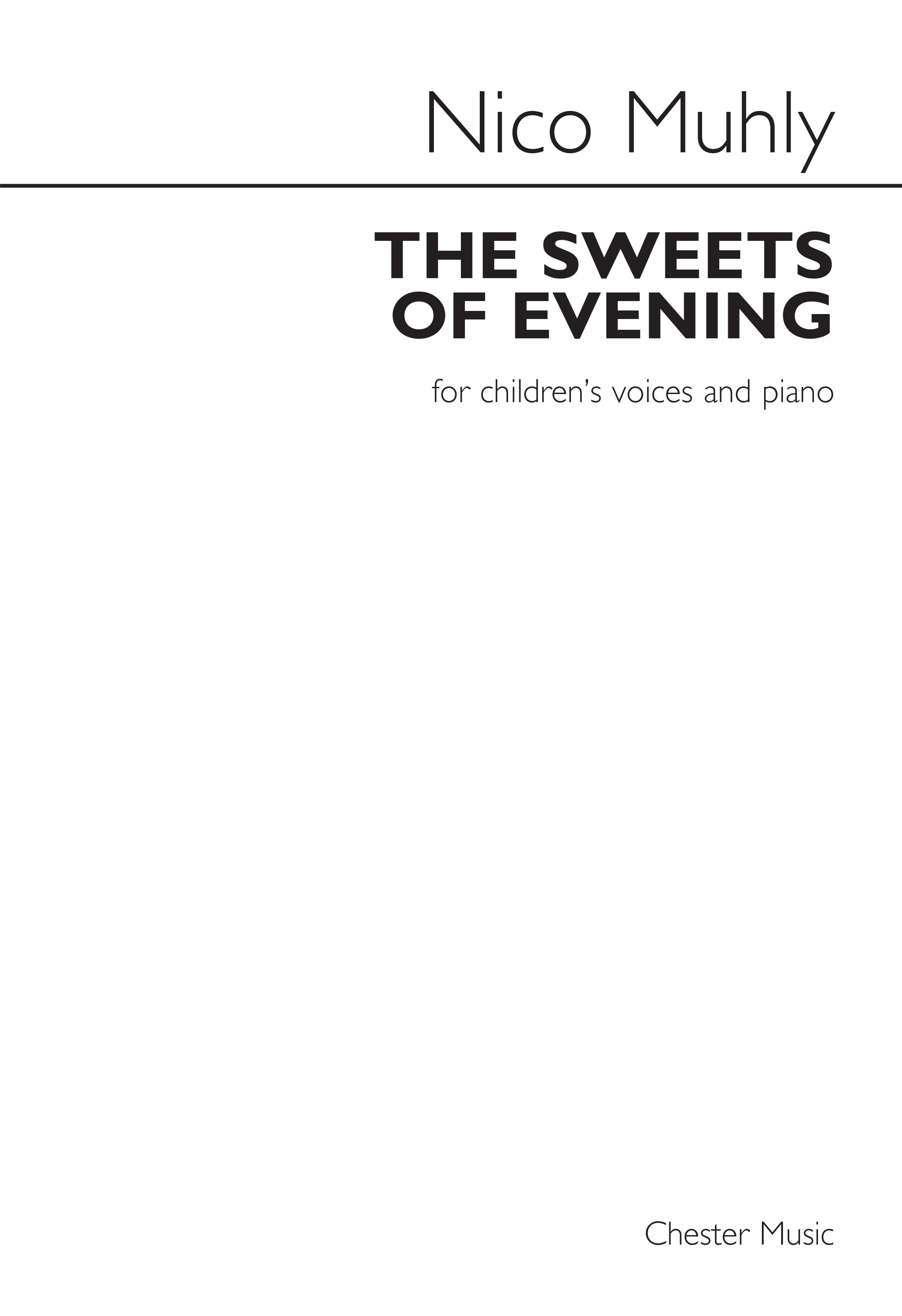 Nico Muhly: The Sweets Of Evening: Voice: Vocal Score