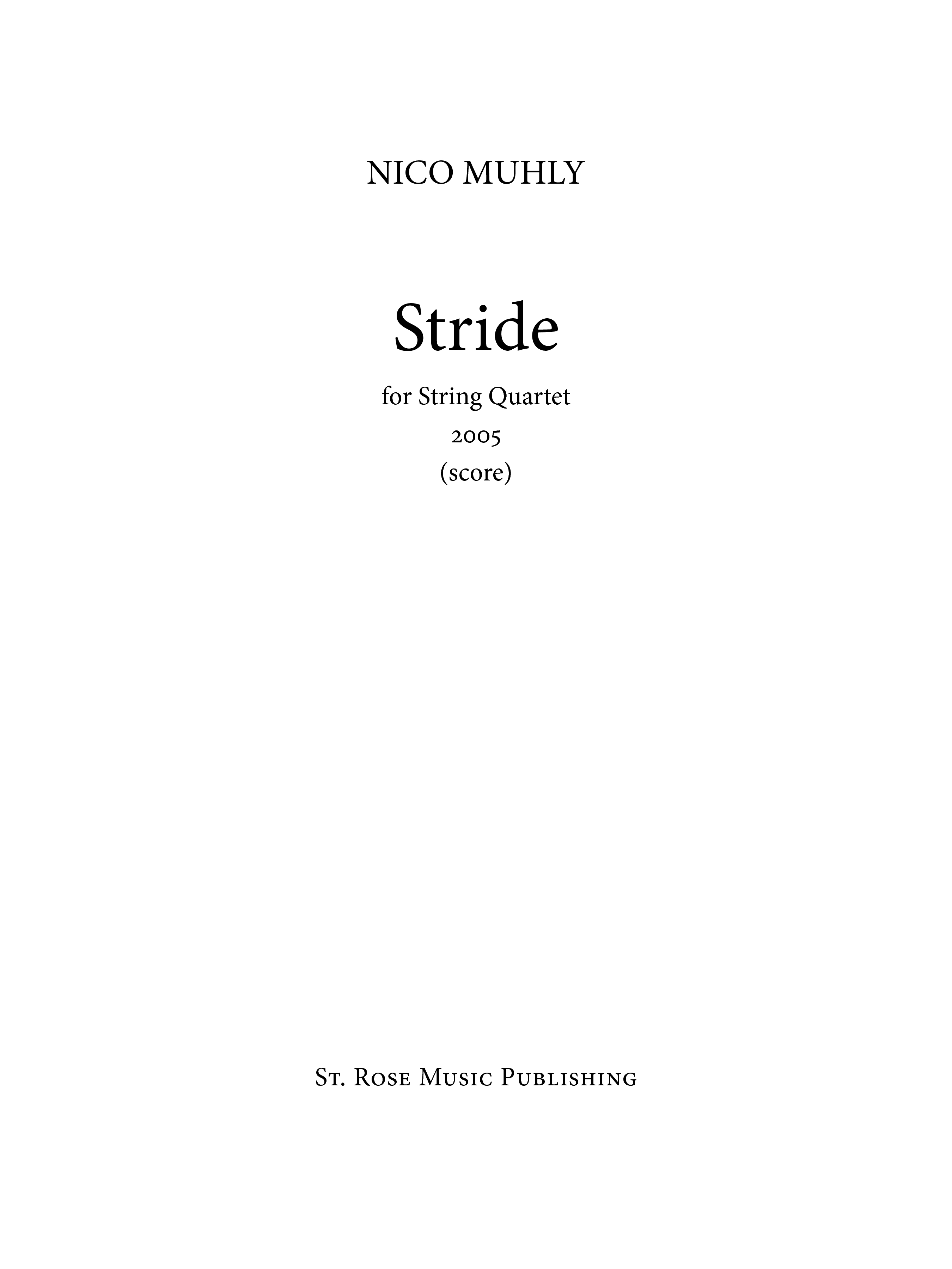 Nico Muhly: Stride: String Quartet: Score and Parts