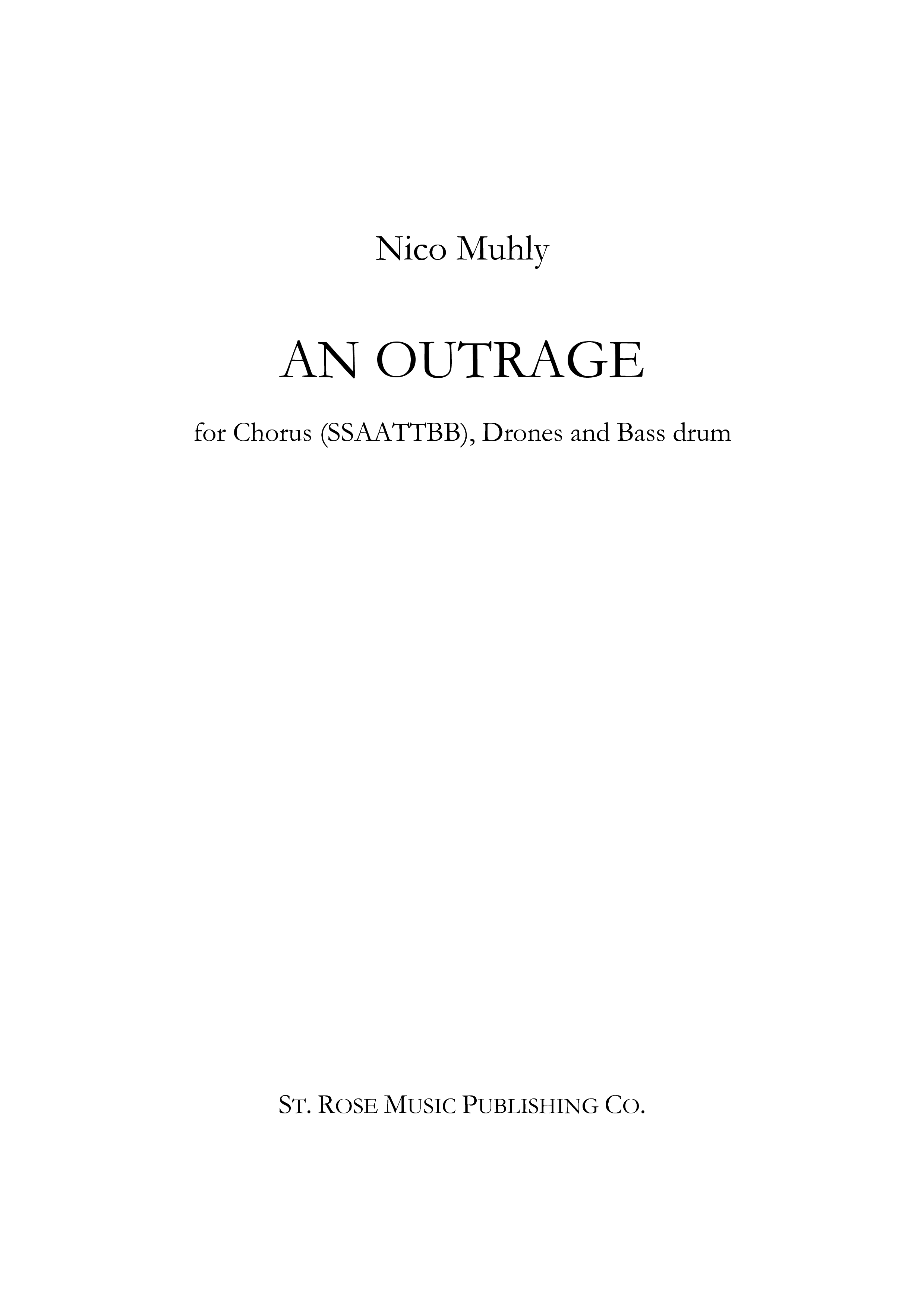 Nico Muhly: An Outrage: SATB: Vocal Score