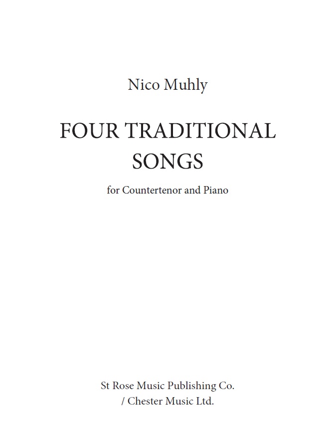 Nico Muhly: Four Traditional Songs: Countertenor: Vocal Work