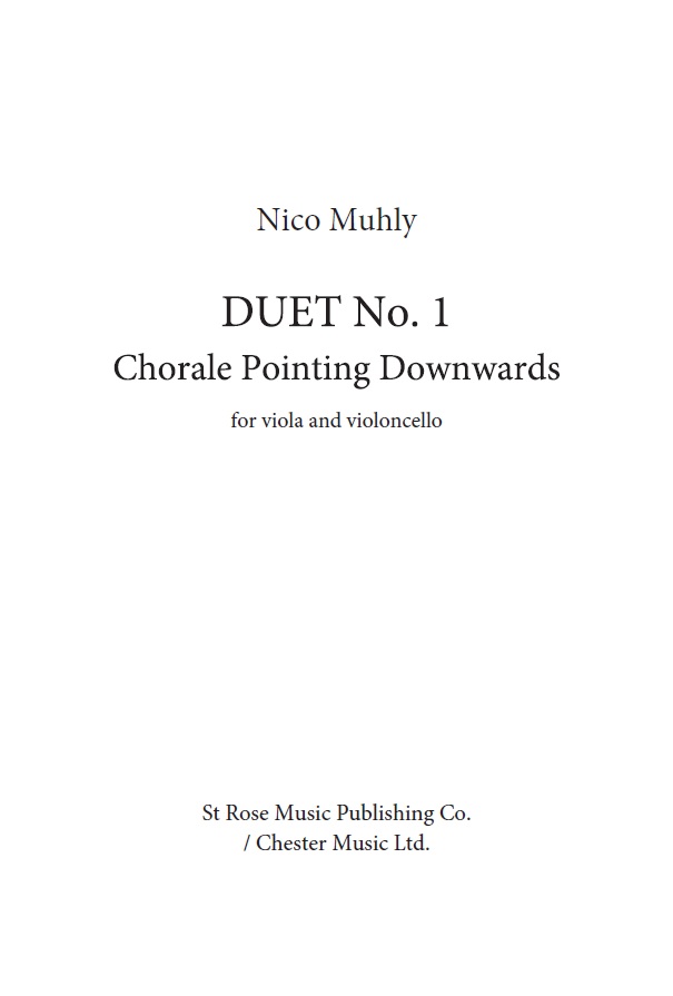 Nico Muhly: Duet No.1 - Chorale Pointing Downwards: Viola & Cello: Instrumental