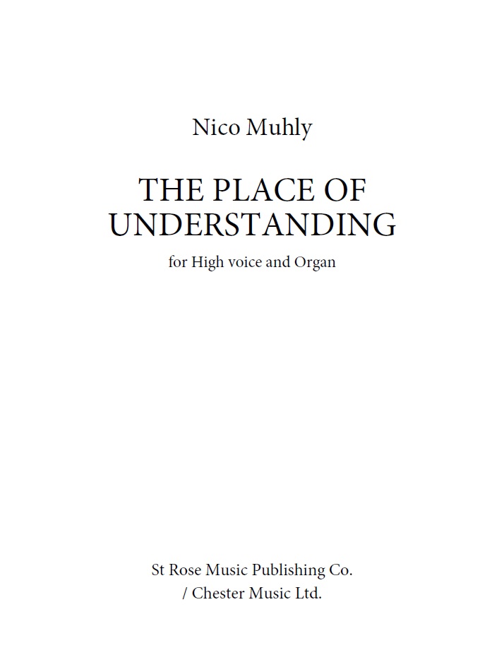 Nico Muhly: The Place Of Understanding: High Voice: Vocal Work