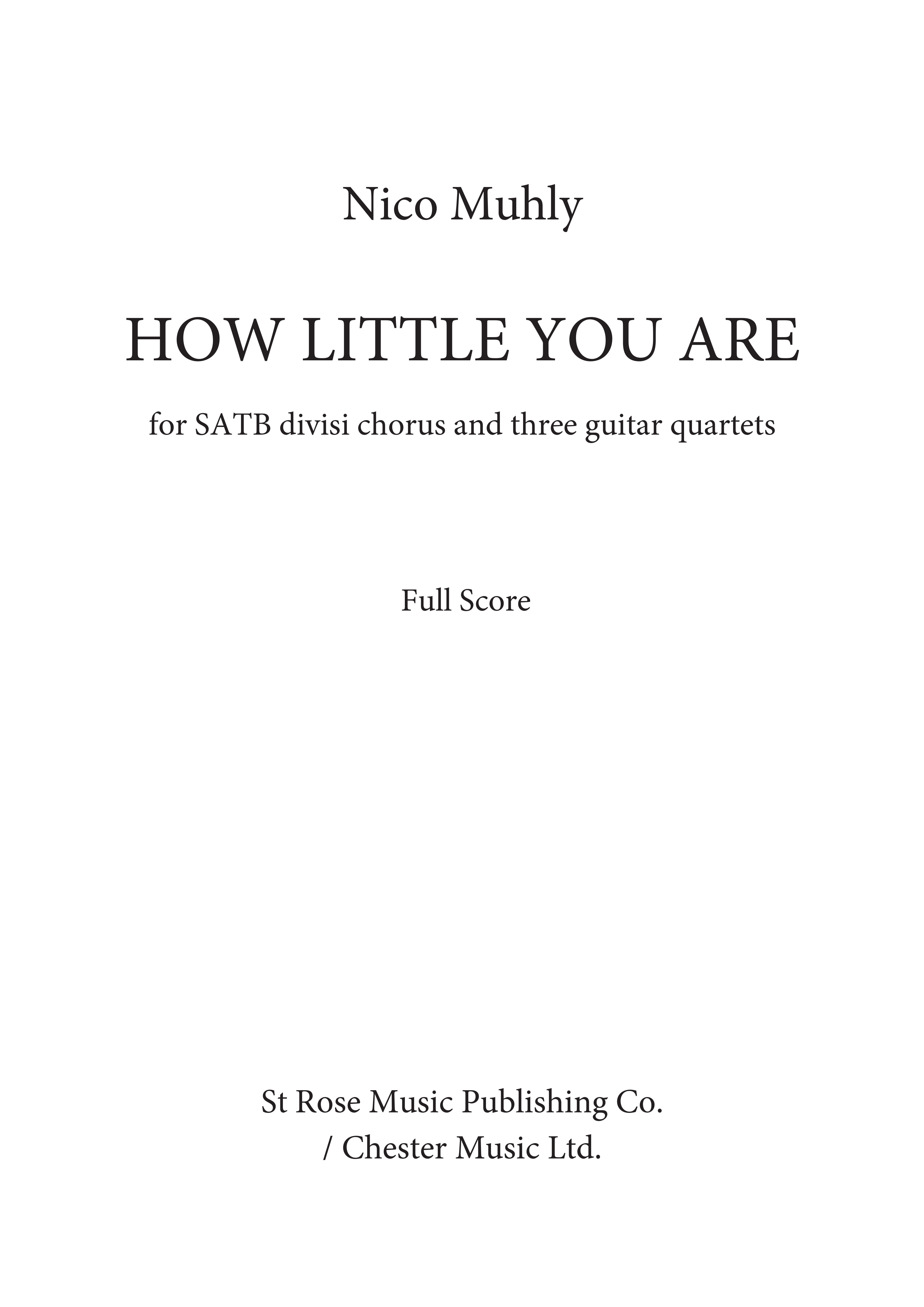 Nico Muhly: How Little You Are: SATB: Score