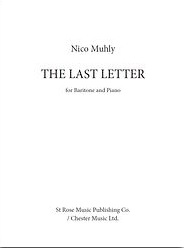 Nico Muhly: The Last Letter: Baritone Voice: Vocal Work