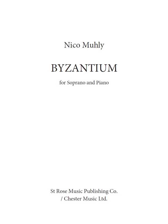 Nico Muhly: Byzantium: Soprano: Vocal Work
