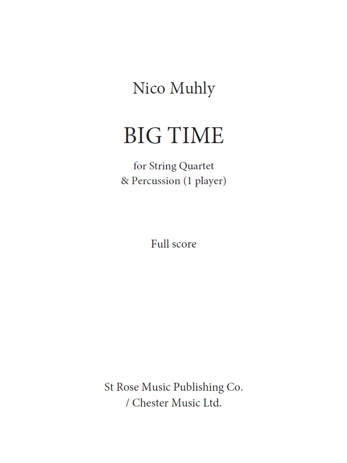 Nico Muhly: Big Time: String Quartet: Score