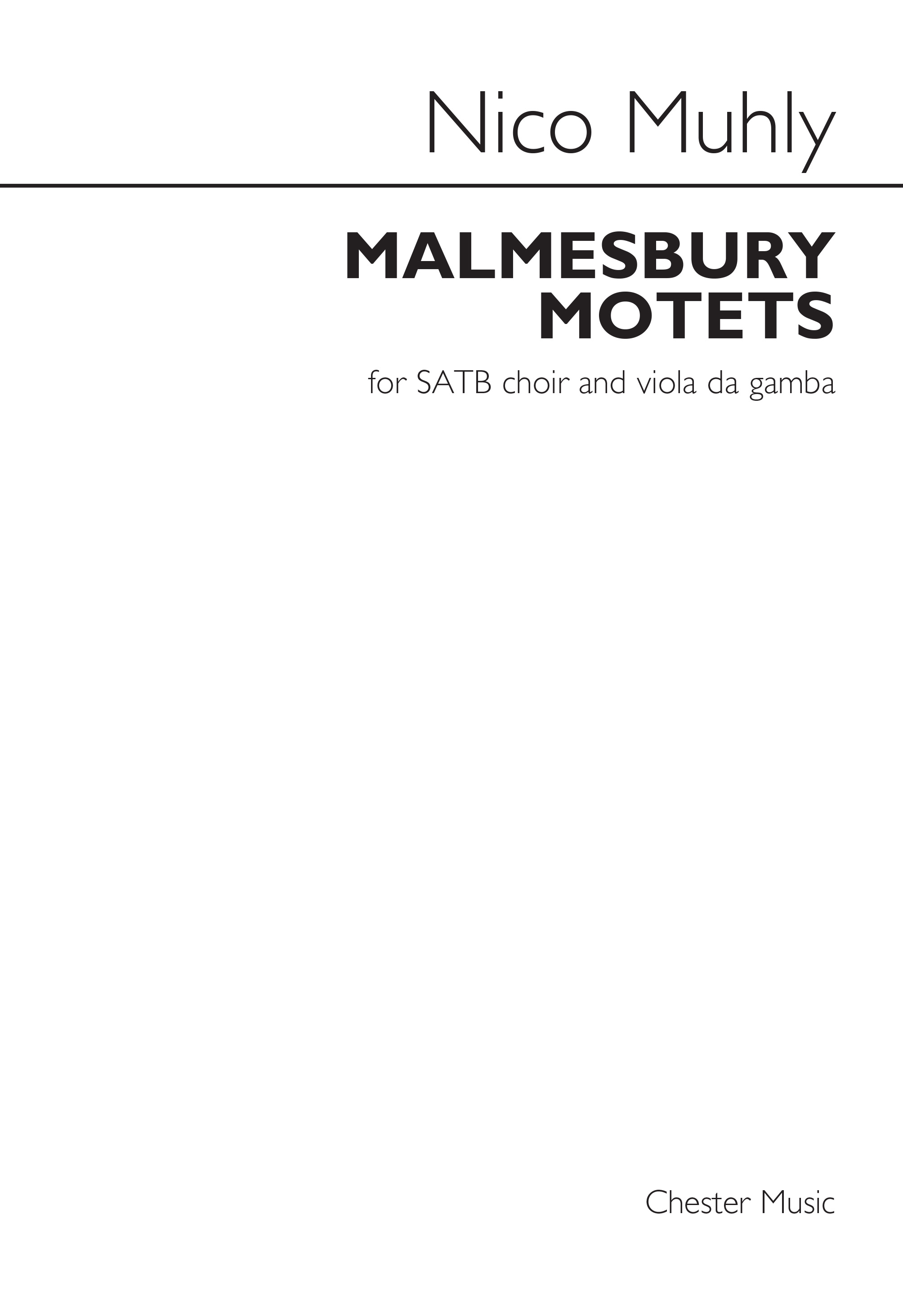 Nico Muhly: Malmesbury Motets: SATB: Vocal Score