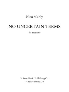 Nico Muhly: No Uncertain Terms: Ensemble: Score