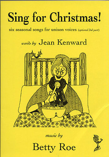 Betty Roe: Sing For Christmas!: Unison Voices: Vocal Score