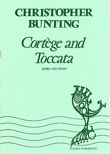 Christopher Bunting: Cortege and Toccata: French Horn: Instrumental Work