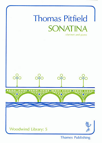 Thomas Pitfield: Sonatina: Clarinet: Instrumental Work