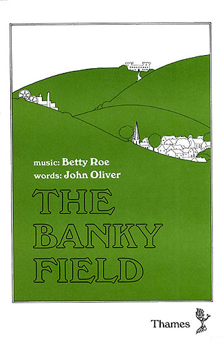 Betty Roe: The Banky Field: 2-Part Choir: Score