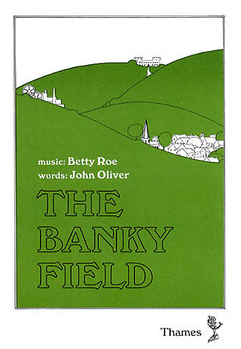 Betty Roe: The Banky Field: Vocal: Script