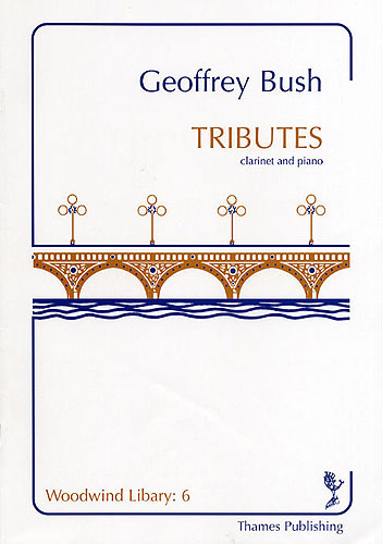 Geoffrey Bush: Tributes: Clarinet: Instrumental Work