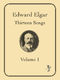 Edward Elgar: Thirteen Songs Volume 1: Voice: Vocal Album