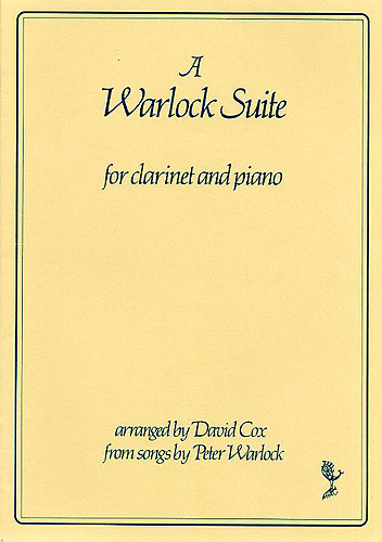 Peter Warlock: A Warlock Suite: Clarinet: Instrumental Work