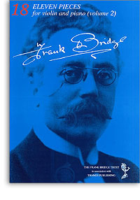 Frank Bridge: Eleven Pieces For Violin And Piano - Volume 2: Violin: