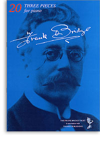 Frank Bridge: Three Pieces for Piano: Piano: Instrumental Album