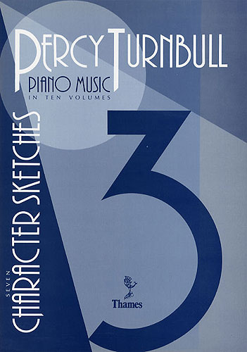 Percy Turnbull: Piano Music Volume 3: Piano: Instrumental Work
