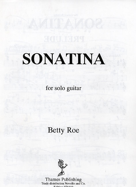 Betty Roe: Sonatina: Guitar: Instrumental Work