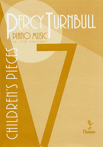 Percy Turnbull: Children's Pieces: Piano: Instrumental Work