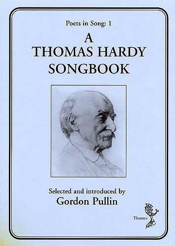 Thomas Hardy: A Thomas Hardy Songbook: Voice: Mixed Songbook