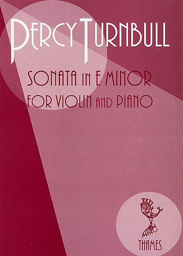 Percy Turnbull: Sonata In E Minor: Violin: Instrumental Work
