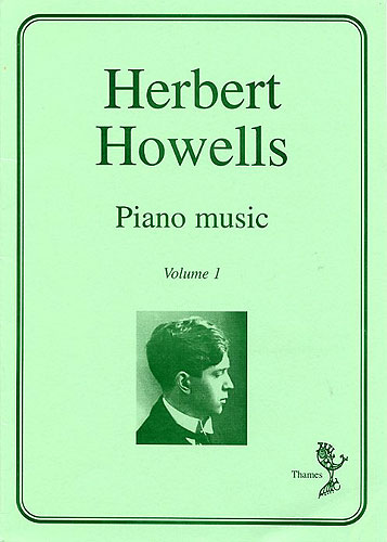 Herbert Howells: Piano Music Volume 1: Piano: Instrumental Album
