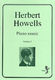 Herbert Howells: Piano Music Volume 2: Piano: Instrumental Album
