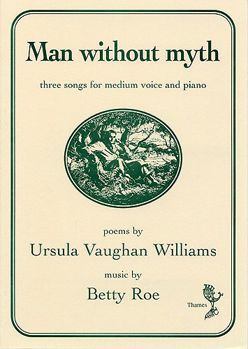 Betty Roe: Man Without Myth: Medium Voice: Vocal Work