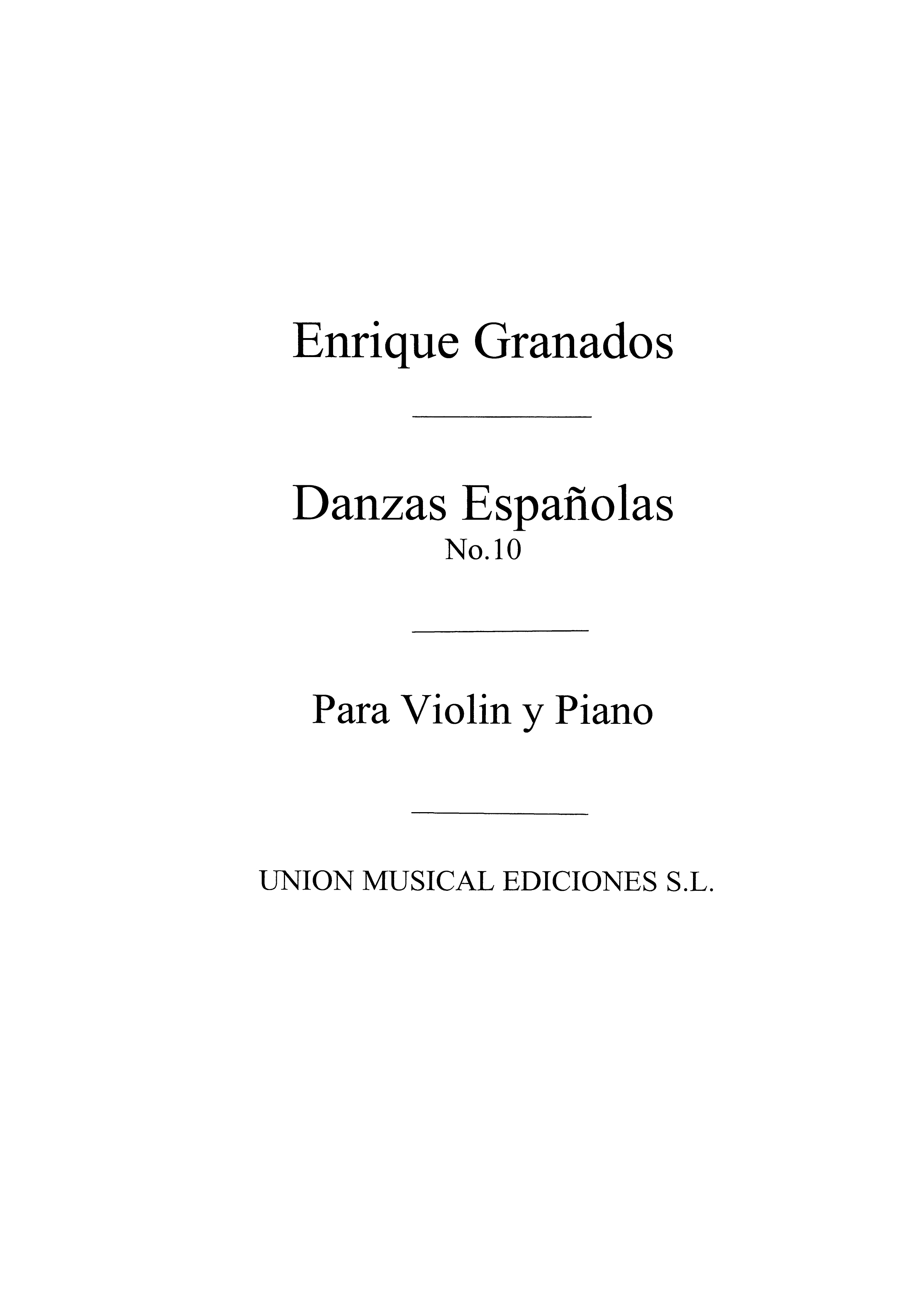 Enrique Granados: Danza Espanola No.10 Melancolica: Violin: Instrumental Work