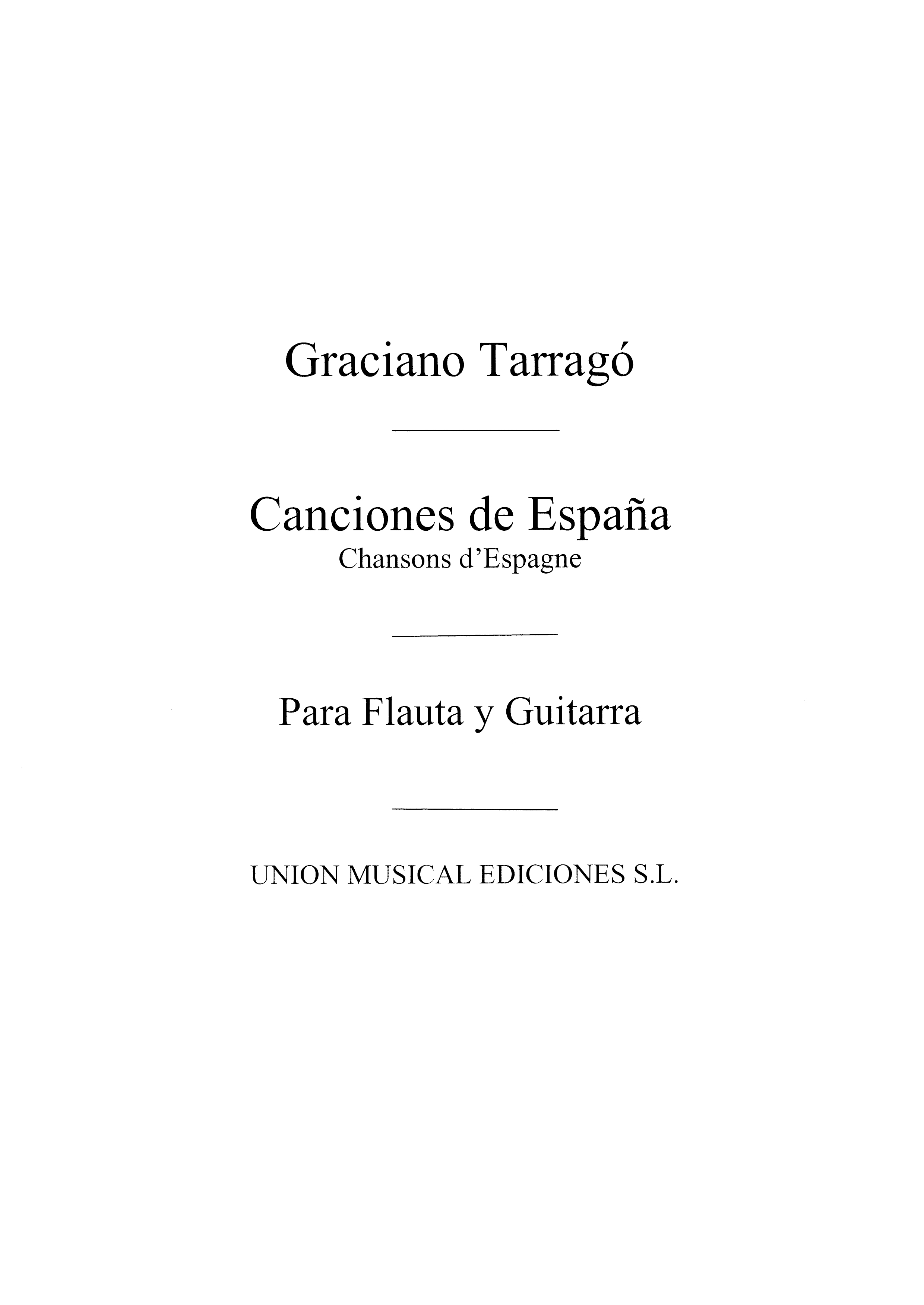 Graciano Tarrag: Canciones De Espana: Flute