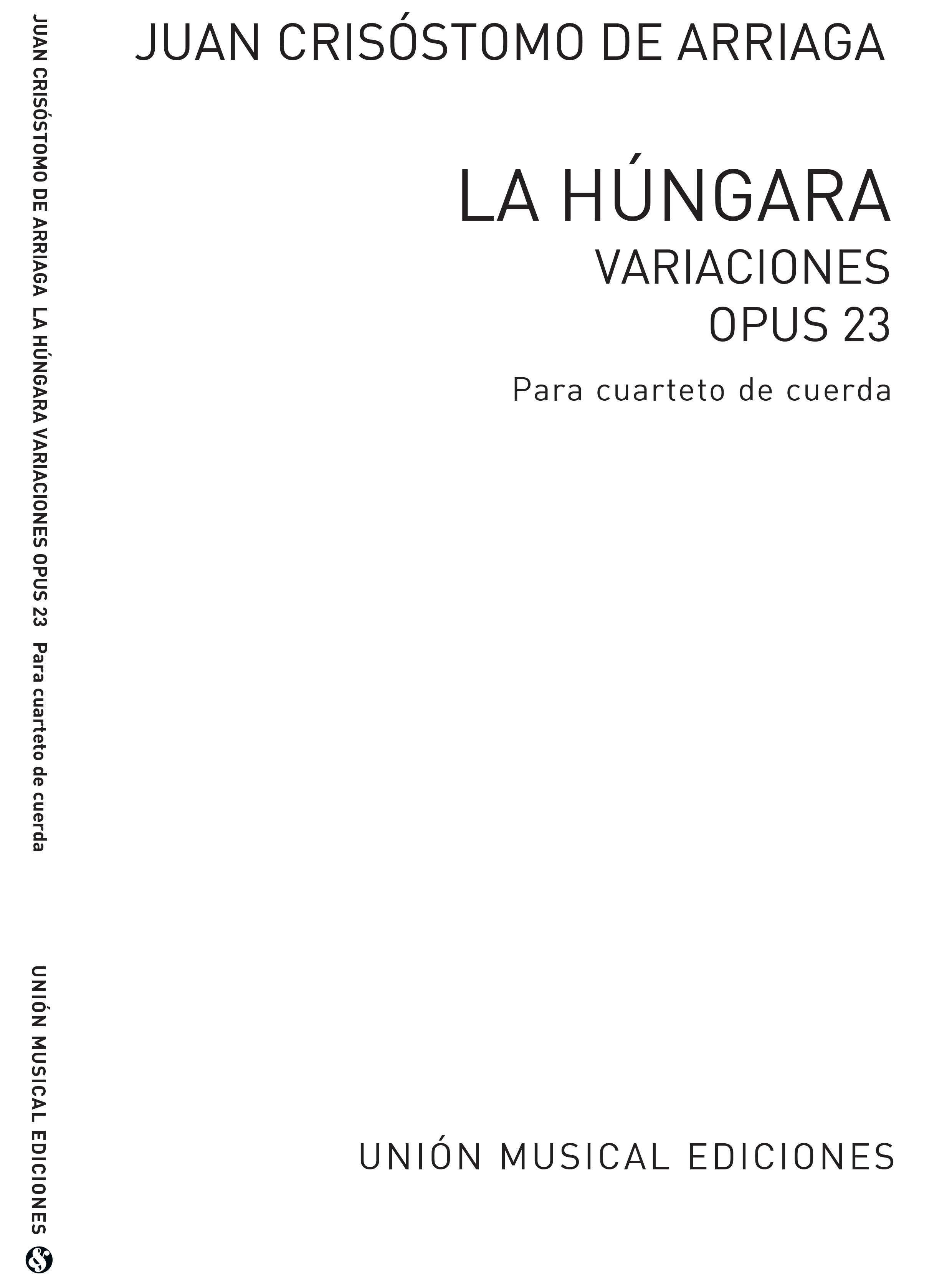 Juan Crisstomo de Arriaga: La Hungara Variaciones Op.23: String Ensemble: