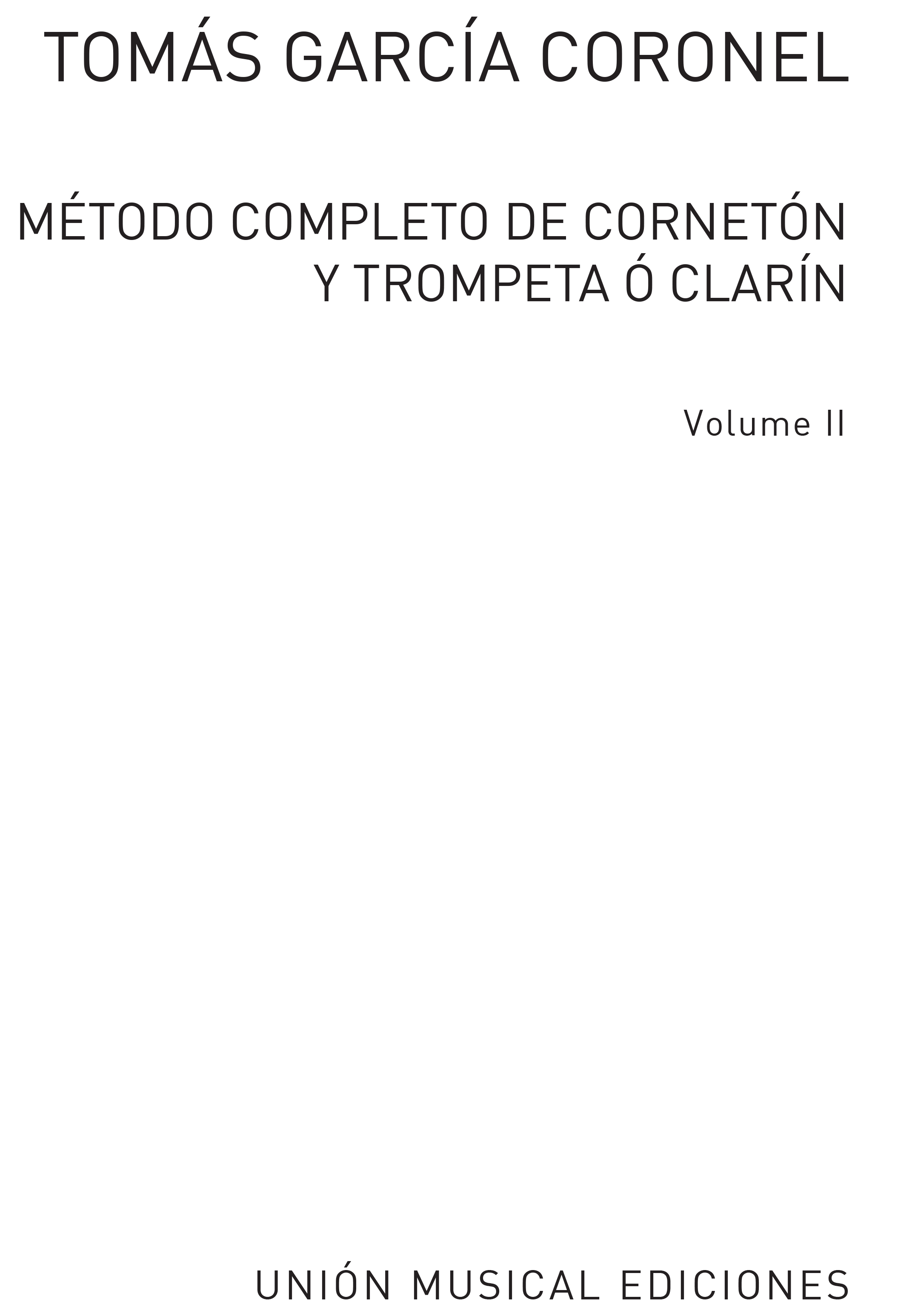 Tomas Garcia Coronel: Metodo Completo De Trompeta Vol.2: Trumpet: Instrumental