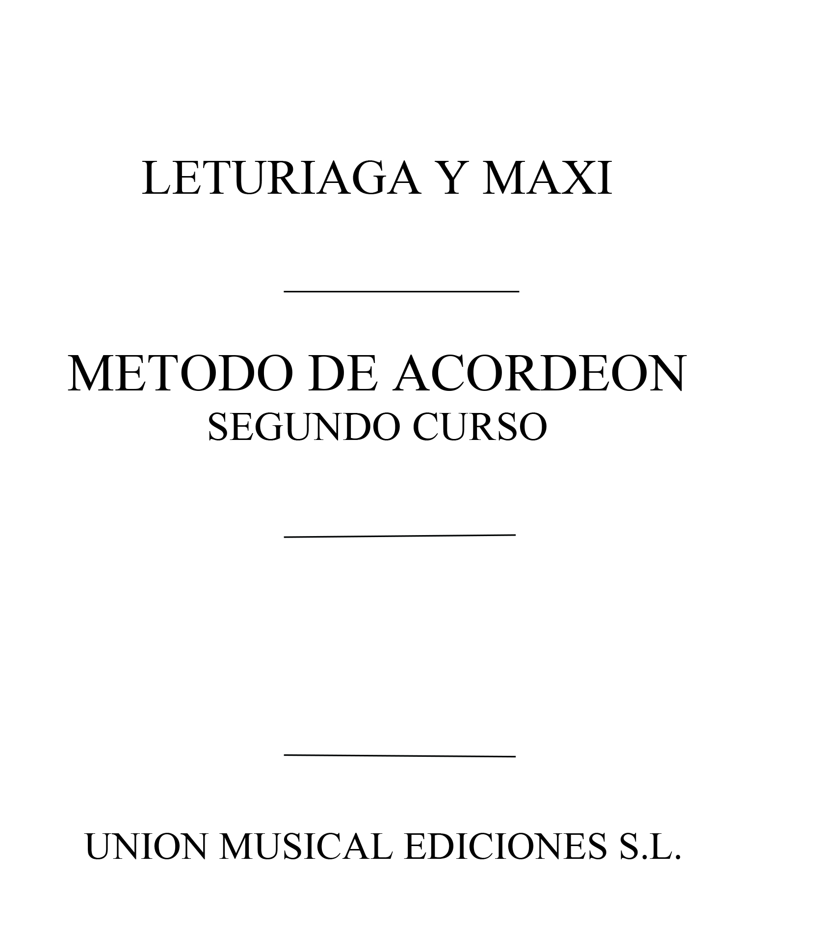 Pedro Leturiaga: Metodo De Acordeon: Segundo Curso: Accordion: Instrumental Work