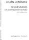 Julian Menndez: Ocho Estudios For Clarinet