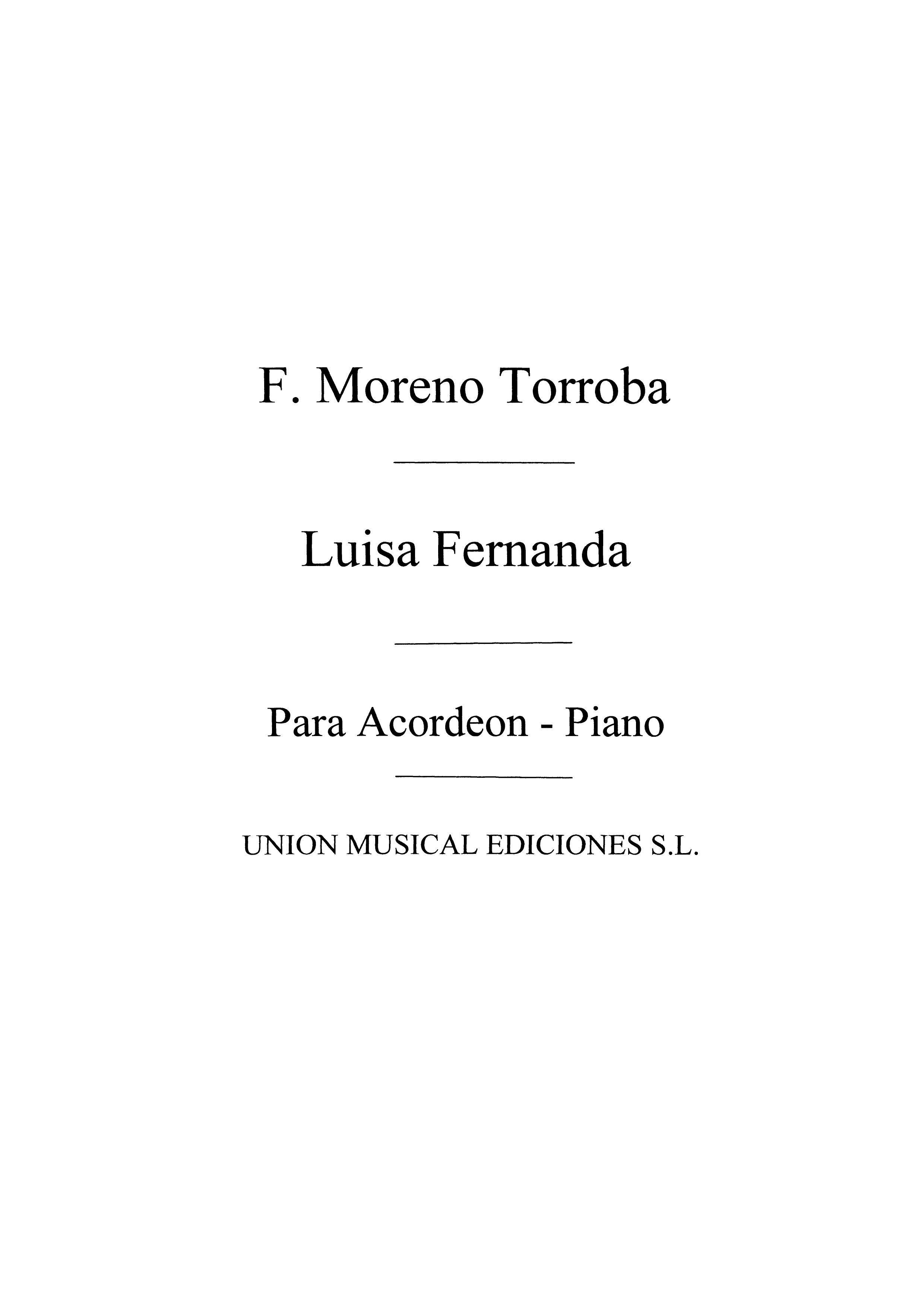 Federico Moreno Torroba: Luisa Fernanda: Opera: Instrumental Work