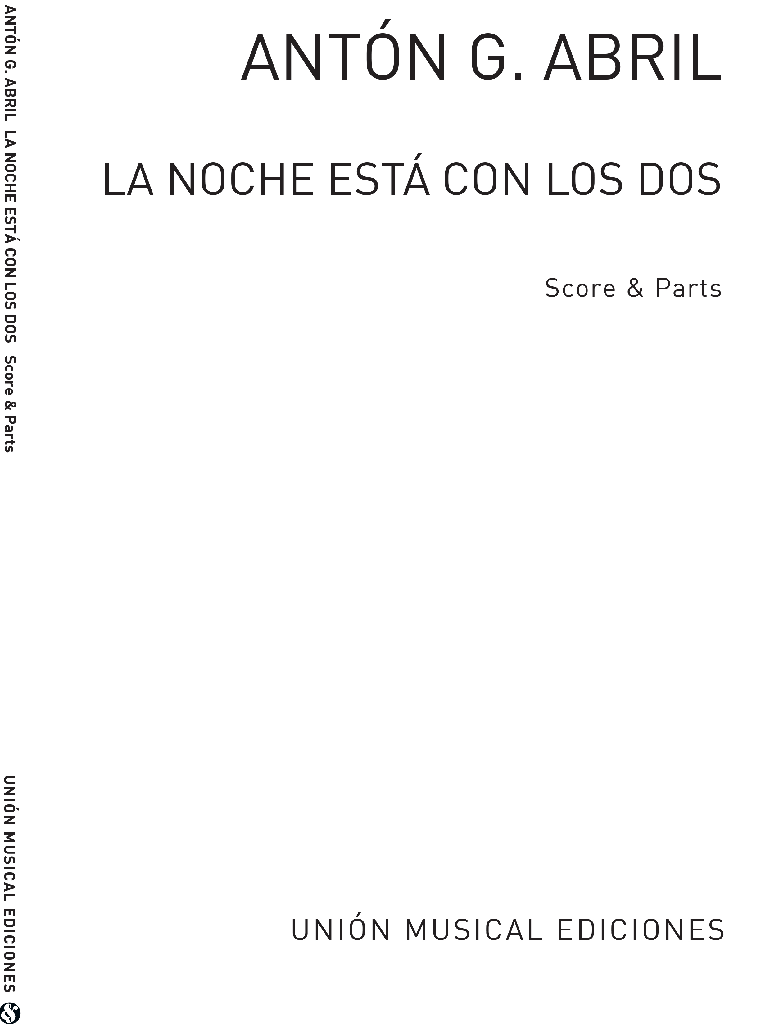 Anton Garcia Abril: La Noche Est Con Los Dos (Score/Parts): Ensemble: Score and