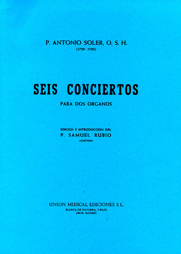 Antonio Soler: Seis Conciertos Para Dos Organos: Organ Duet: Instrumental Album