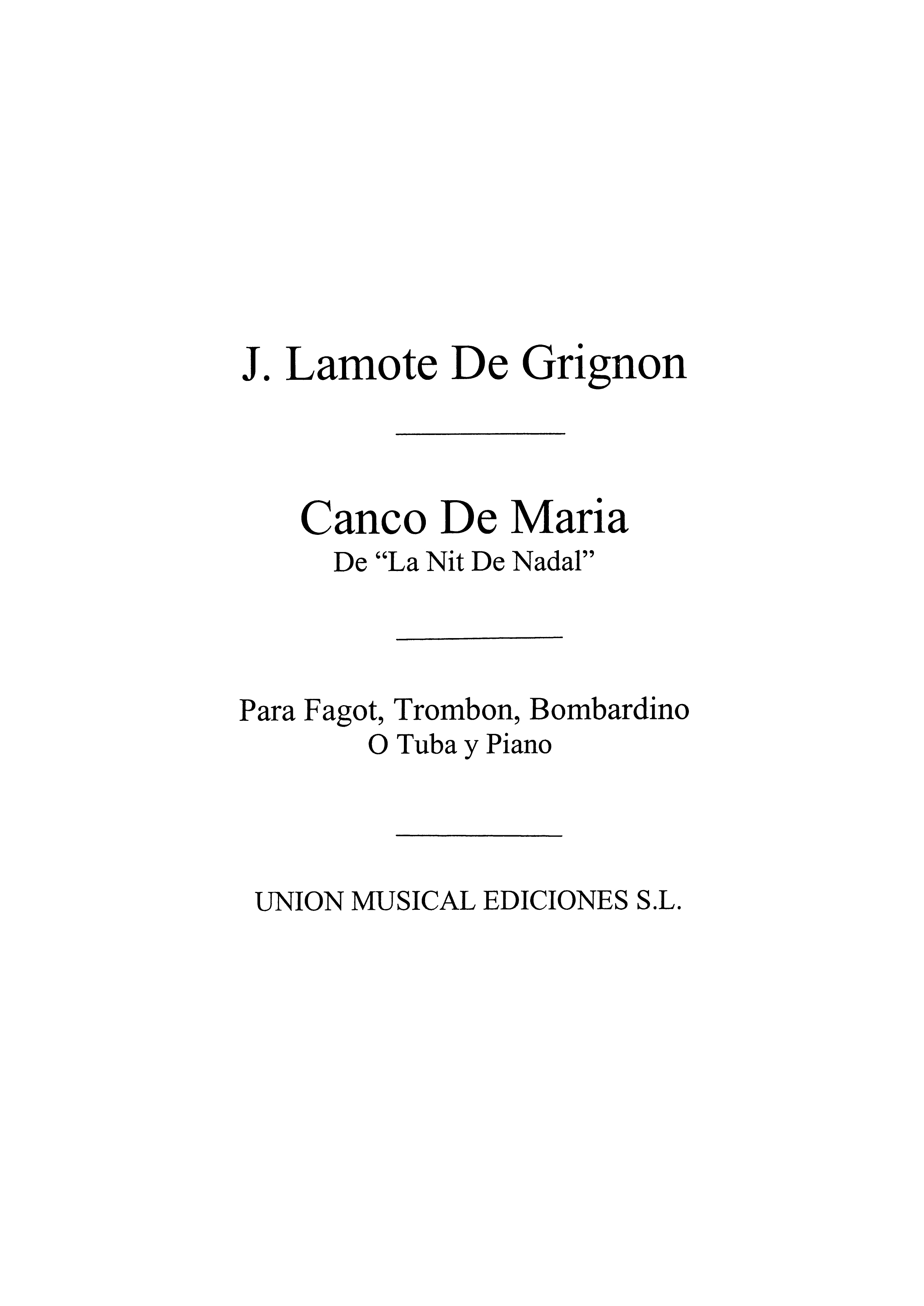 Juan Lamote De Grignon: Canco De Maria: Bassoon: Instrumental Album