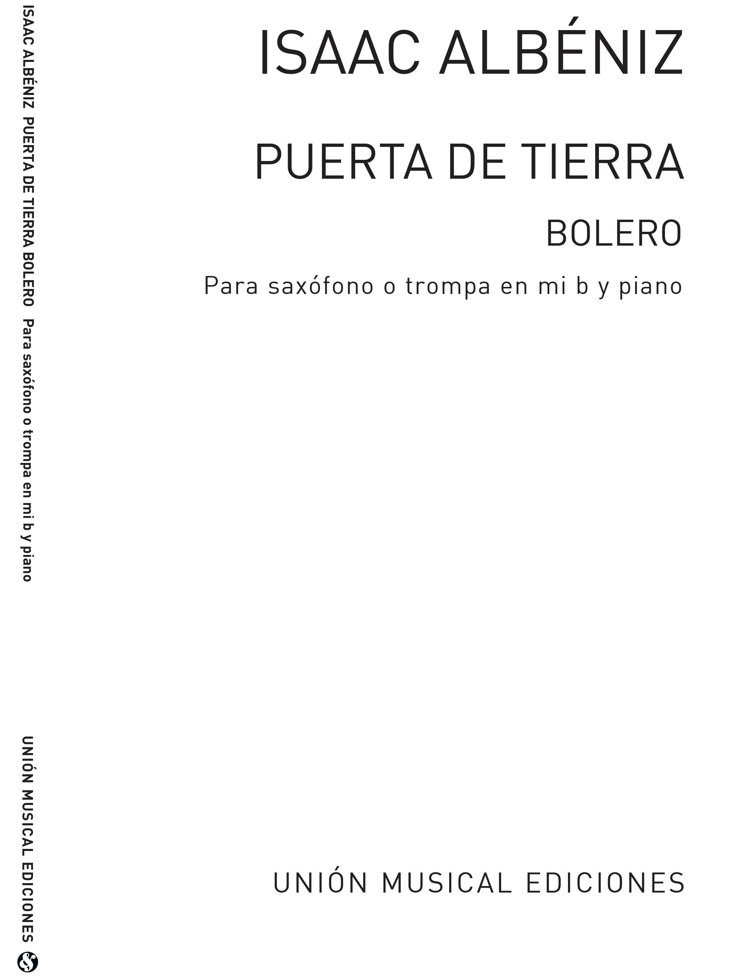 Isaac Alb�niz: Puerta De Tierra Bolero: Alto Saxophone: Instrumental Work