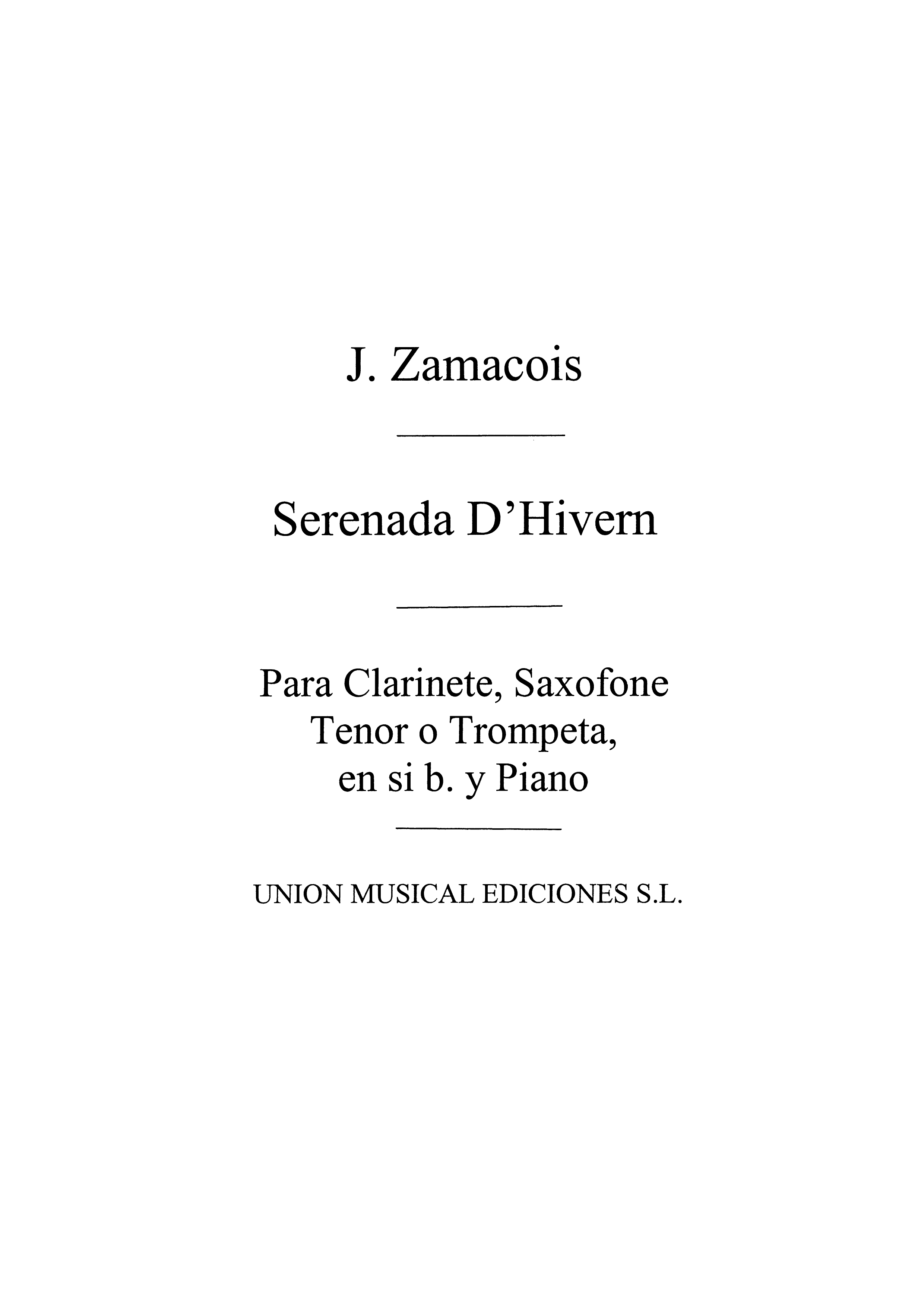 Joaquin Zamacois: Serenade D'Hivern: Clarinet: Instrumental Work