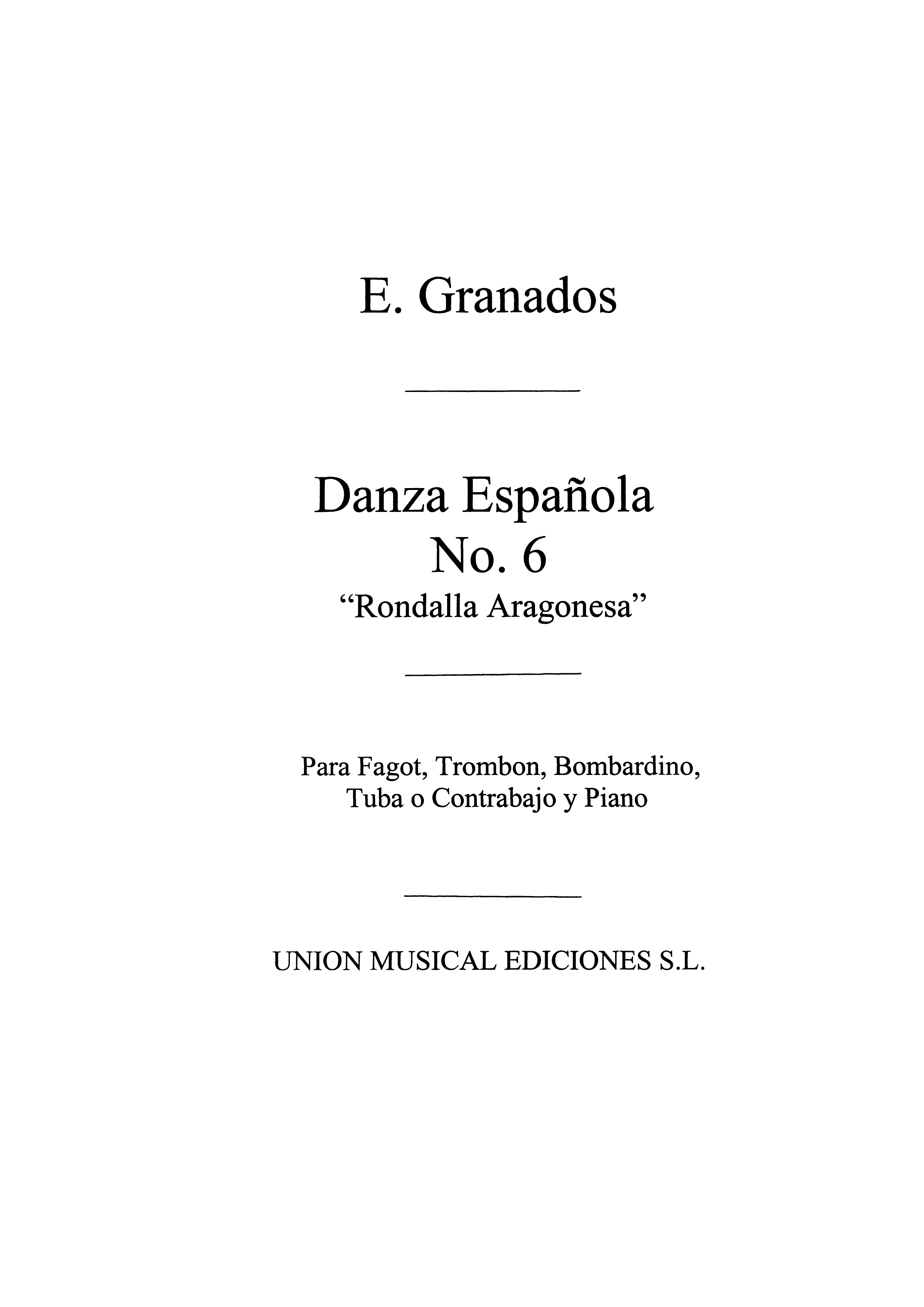 Enrique Granados: Danza Espanola 6 Rondalla Aragonesa: Bassoon: Instrumental