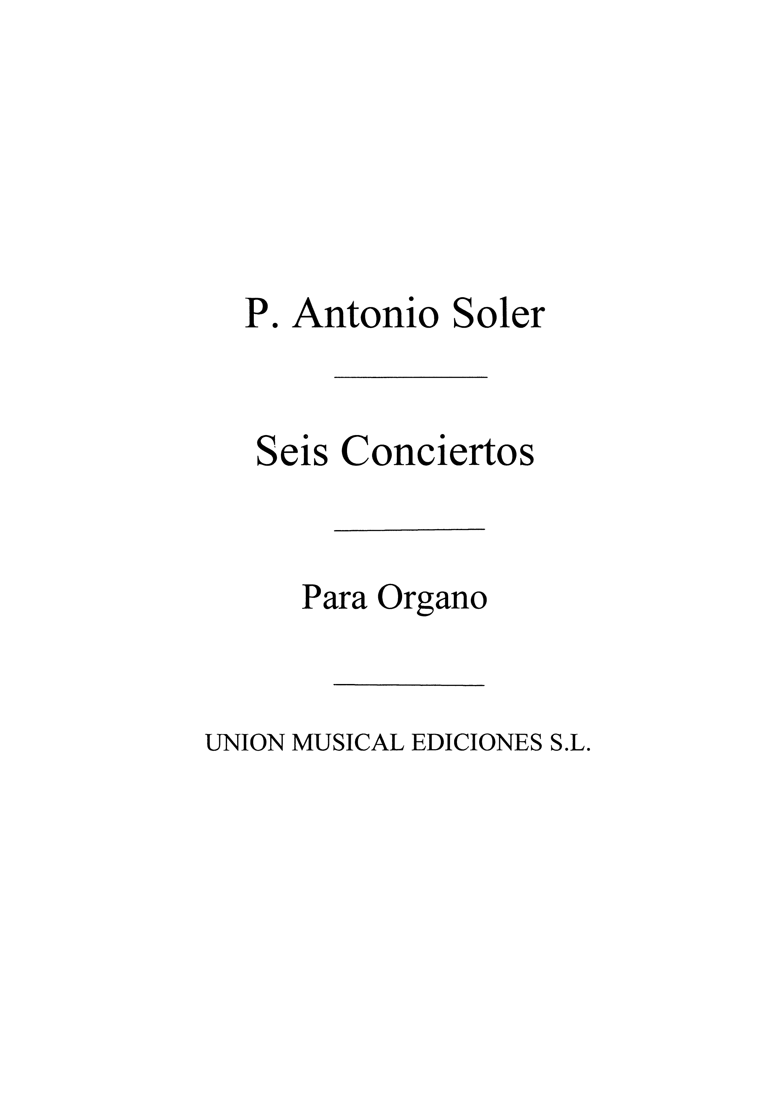 Antonio Soler: Seis Conciertos: Organ: Instrumental Album
