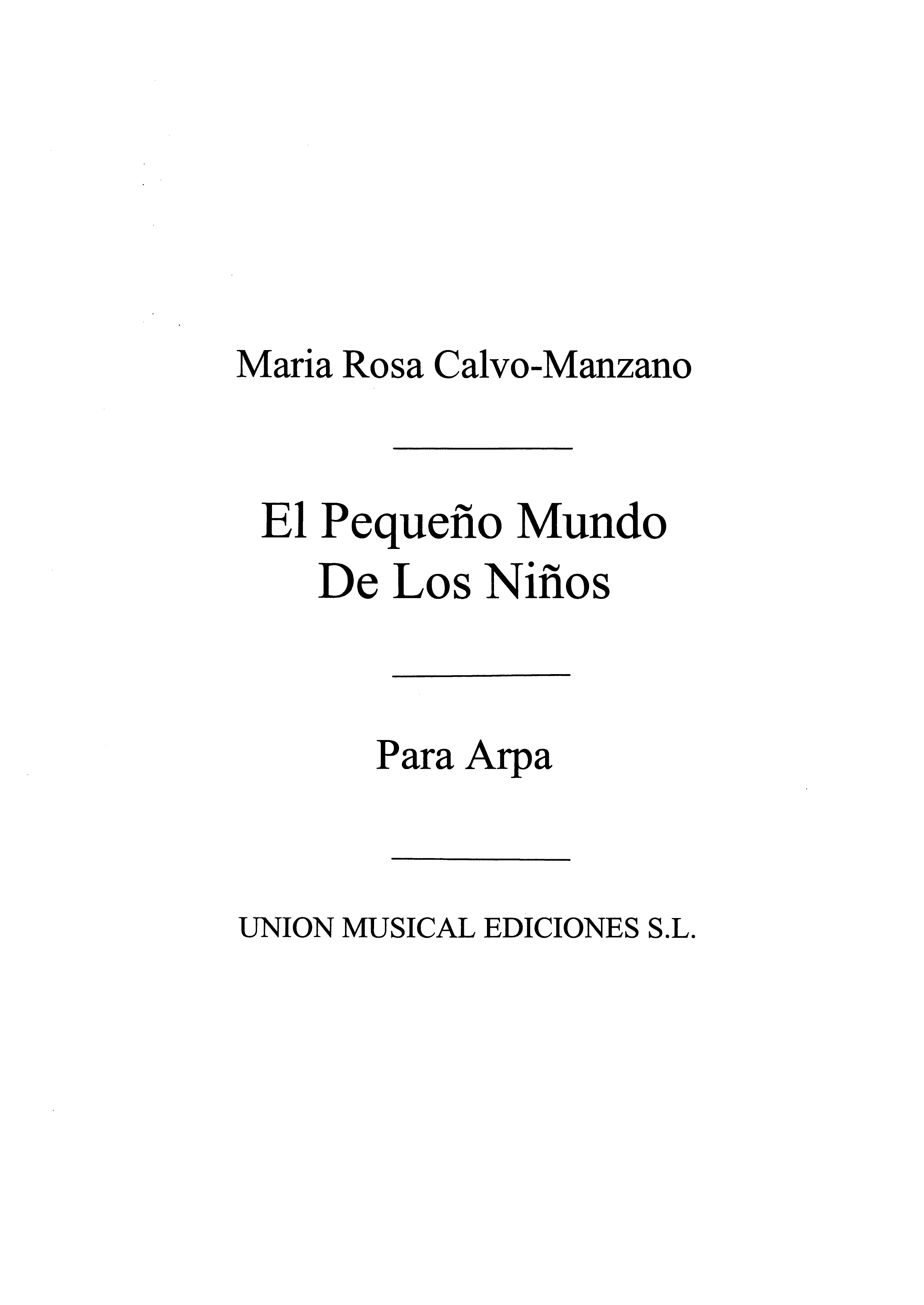 Maria Rosa Calvo Manzano: El Pequeno Mundo De Los Ninos: Harp: Instrumental Work