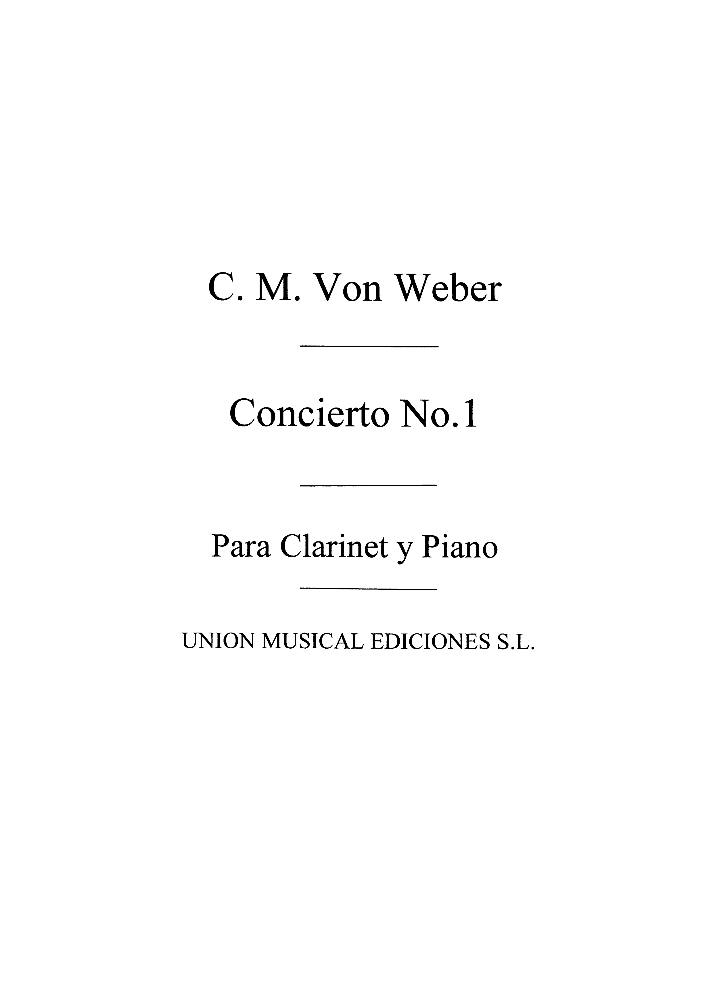 Carl Maria von Weber: Clarinet Concerto No.1: Alto Saxophone: Instrumental Work