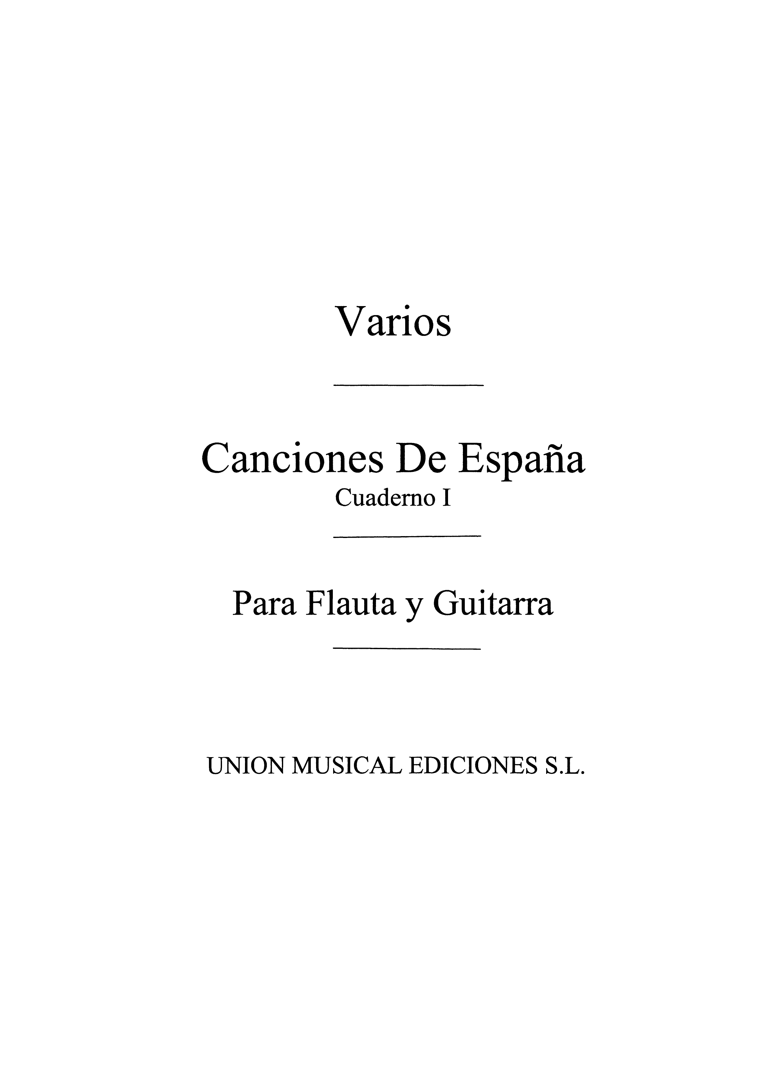 Varios: Canciones De Espana 4 Vols.: Flute & Guitar: Instrumental Work