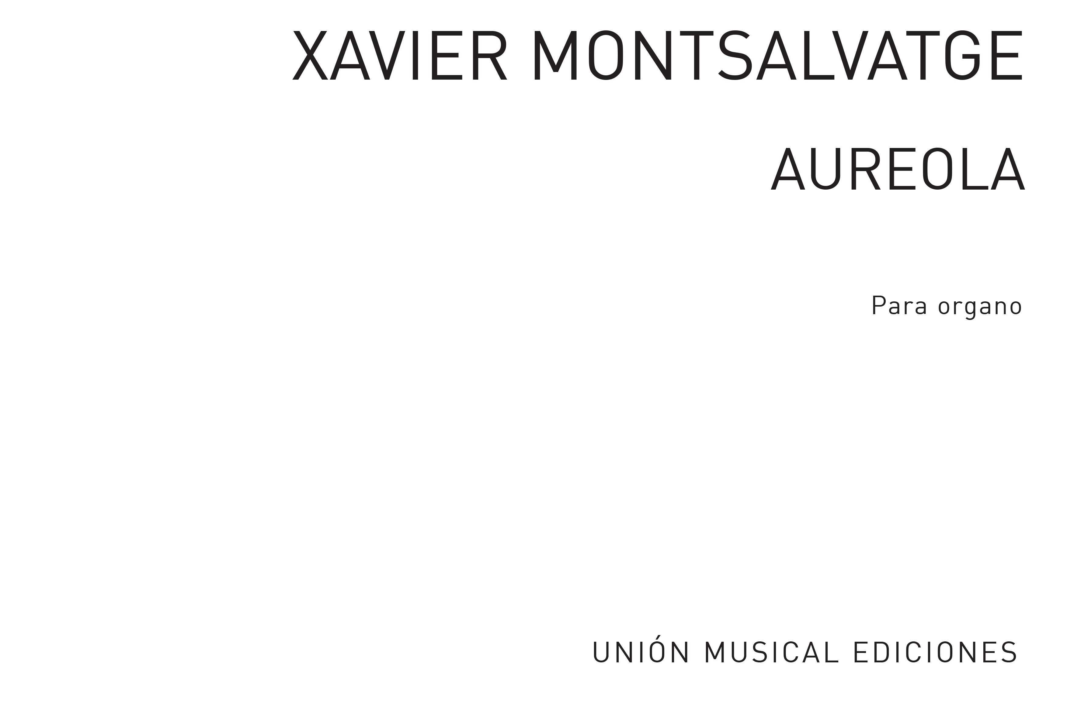 Xavier Montsalvatage: Aureola: Organ: Instrumental Work