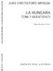 Juan Crisostomo Arriaga: La Hungara For Violin And Piano: Violin: Instrumental