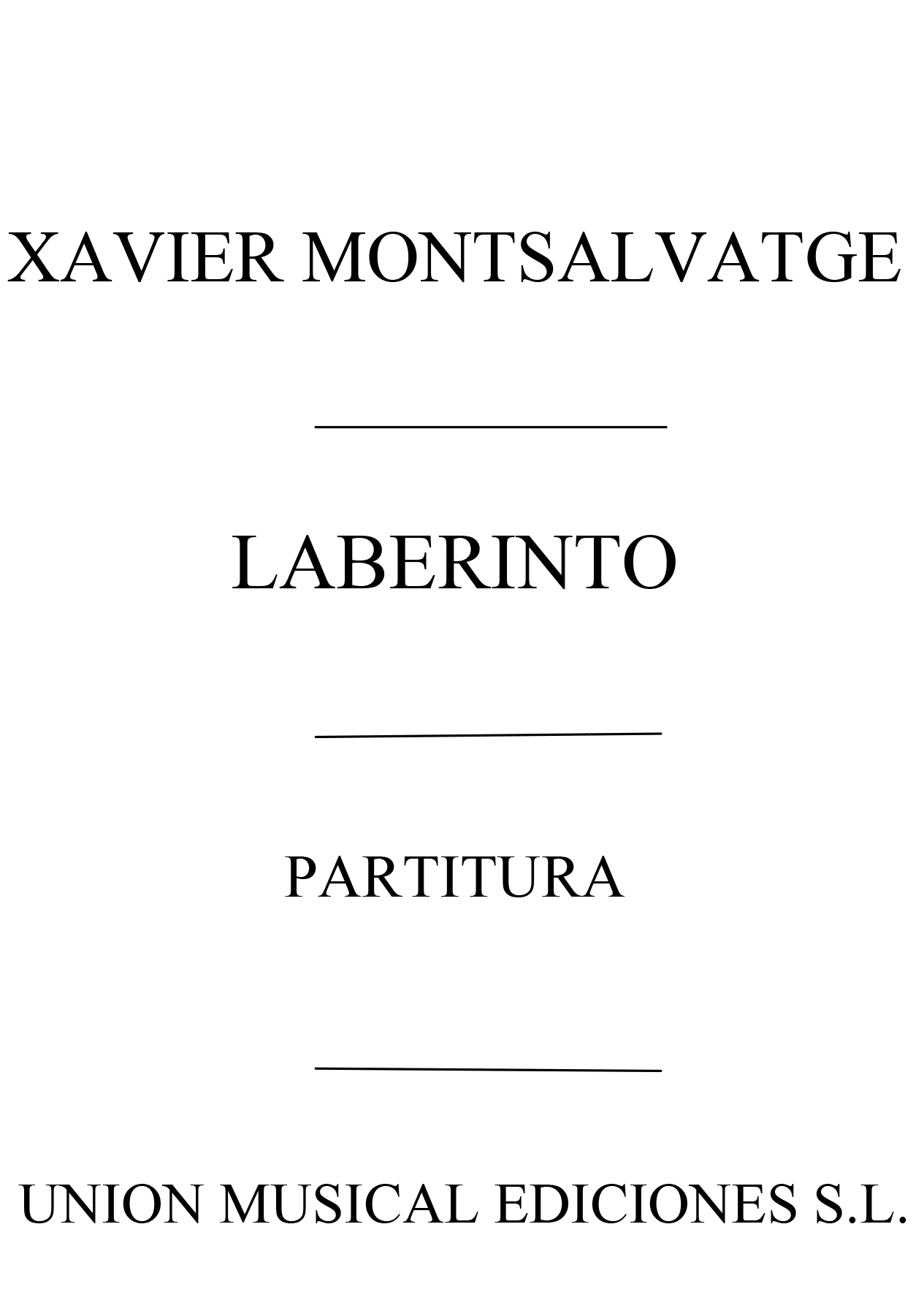 Xavier Montsalvatage: Laberinto Partitura: Orchestra: Score